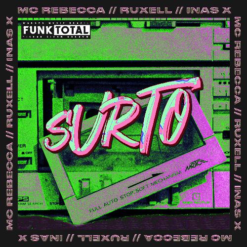 Funk Total: Surto (feat. Ruxell)