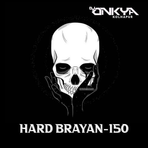 Hard Brayan - 150