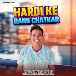 Hardi Ke Rang Chatkar