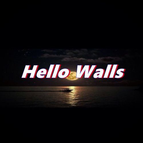 Hello Walls