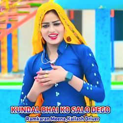 KUNDAL BHAI KO SALO DEGO