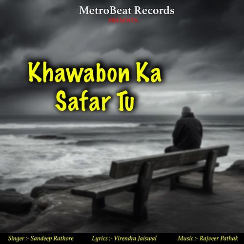 Khawabon Ka Safar Tu