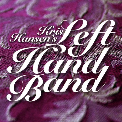 Kris Hansen's Lefthand Band_poster_image