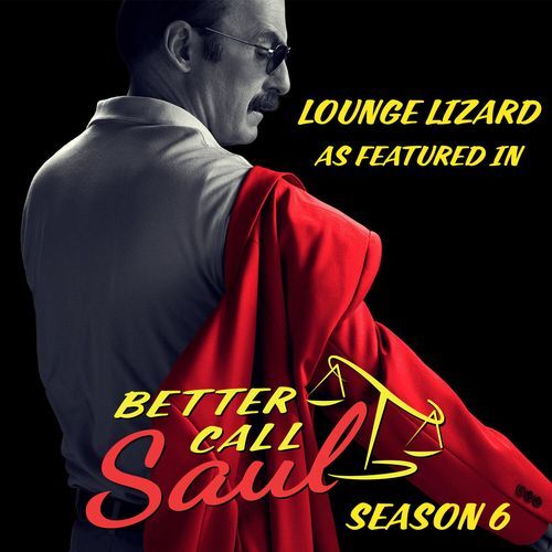 Lounge Lizard (as featured in "Better Call Saul") (Original TV Series Soundtrack)_poster_image