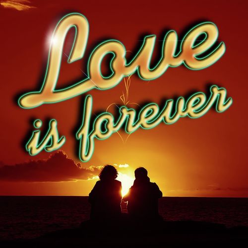 Love is Forever