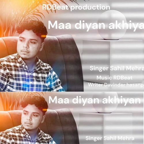 Maa Diyan Akhiya