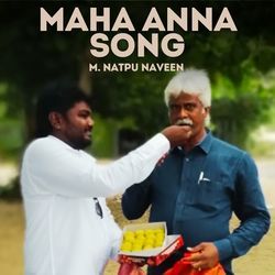 Maha Anna Song