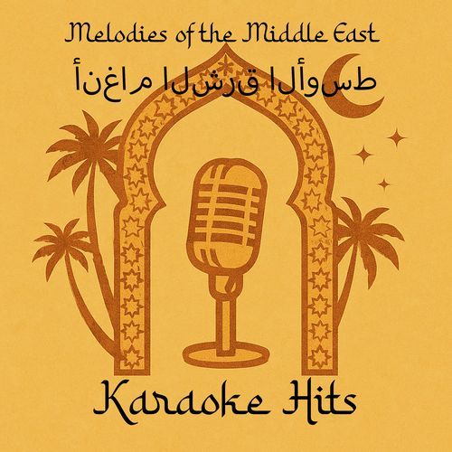 Melodies of the Middle East – Karaoke Hits