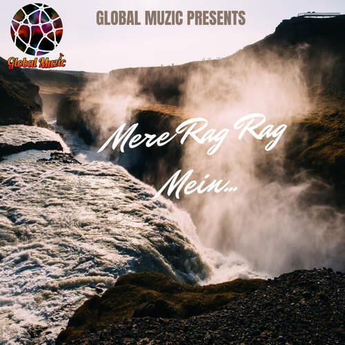 Mere Rag Rag Mein - Song Download from Mere Rag Rag mein @ JioSaavn