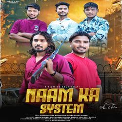 Naam Ka System (Feat. Amit Bainsla,Bheemshen Nishad,Gopal Nishad)-OgIJbjVJQwE