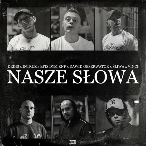 Nasze Słowa (feat. Dawid Obserwator, Śliwa, Vin Vinci)