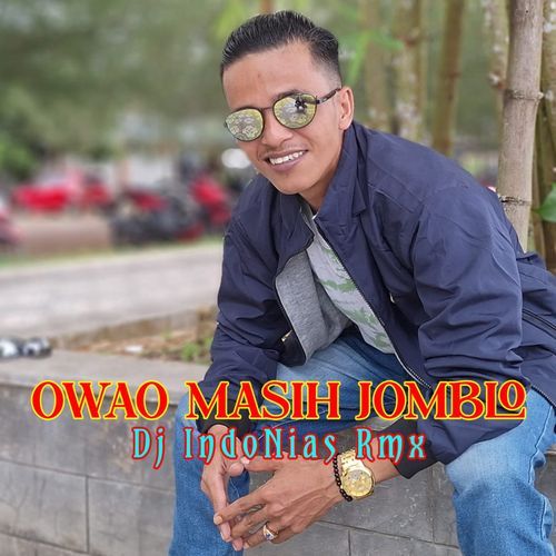 Owao Masih Jomblo