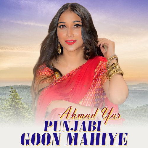 Punjabi Goon Mahiye