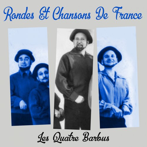 Rondes Et Chansons De France