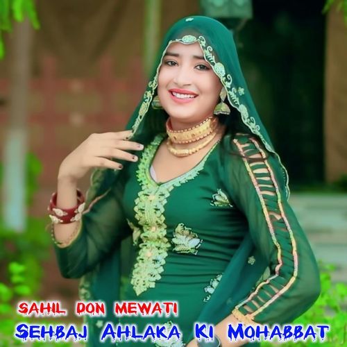 Sehbaj Ahlaka Ki Mohabbat