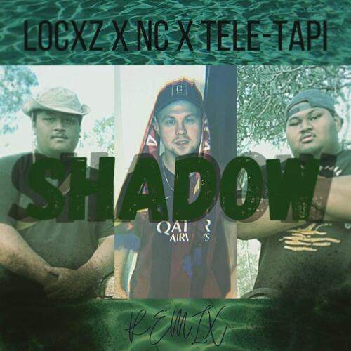 Shadow (feat. Locxz & Tele Tapi) [NCMusic Remix] cover art