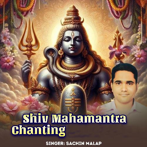Shiv Mahamantra Chanting