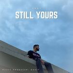 Still yours