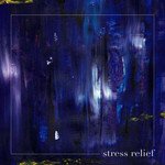 Stress Relief