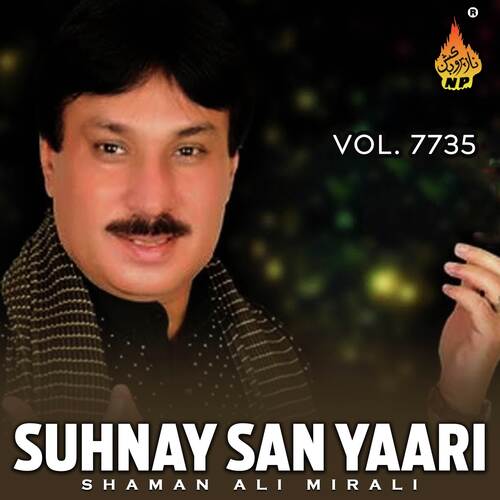Suhnay San Yaari, Vol. 7735