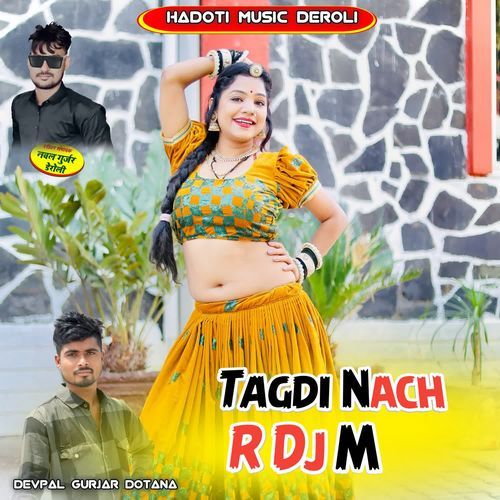 Tagdi Nach R Dj M