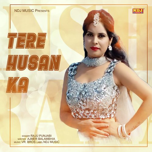 Tere Husan Ka