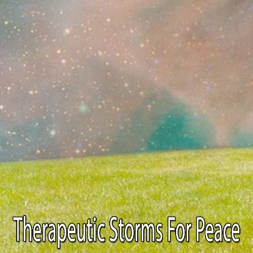 Therapeutic Storms For Peace