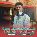 Unna Kannula Kannula Kadhala - Love Song