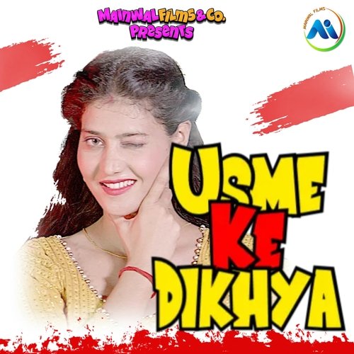 Usme Ke Dikhya