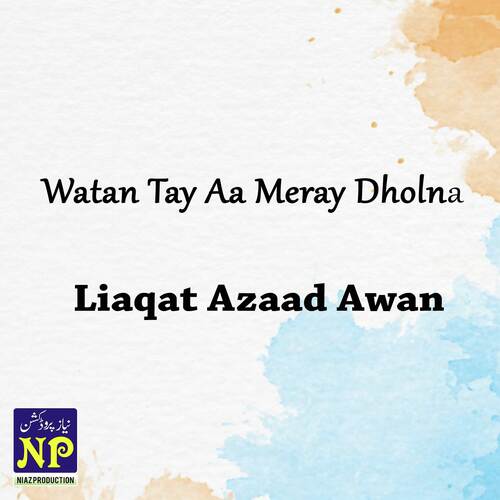 Watan Tay Aa Meray Dholna