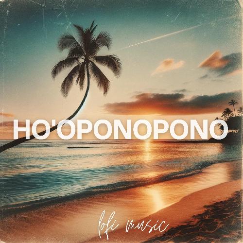 ho'oponopono lofi music_poster_image