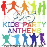 25 Kids Party Anthems
