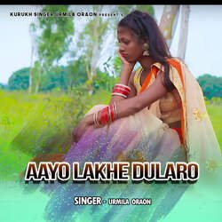 Aayo Lakhe Dularo-CiYNQRlmDng