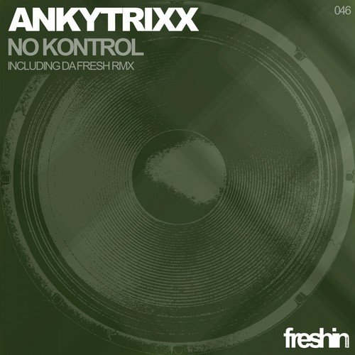 Ankytrixx - No Kontrol_poster_image