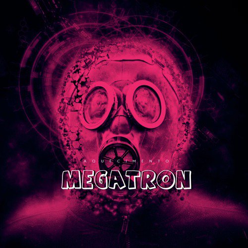 Aquecimento Megatron_poster_image