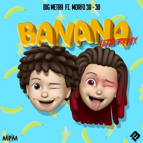 Banana (Latin Remix)