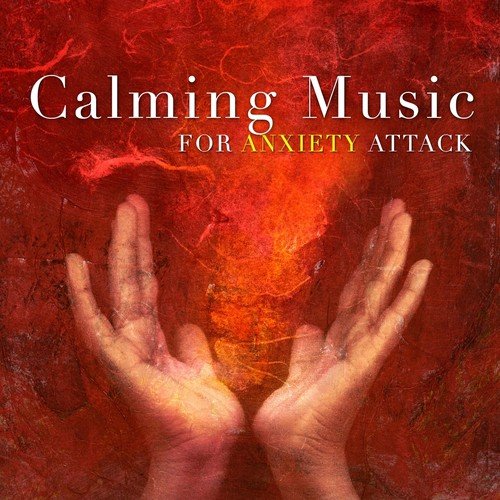 Calming Music for Anxiety Attack