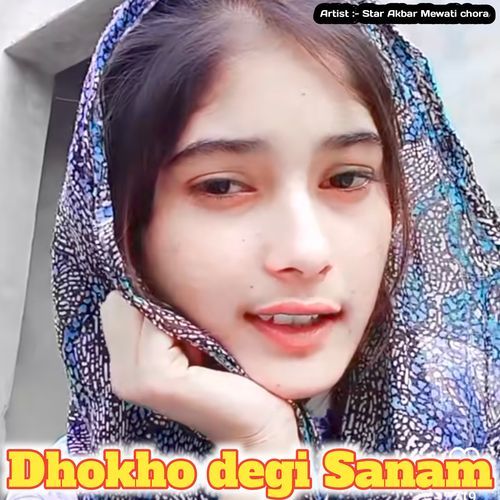 Dhokho degi Sanam