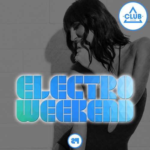 Electro Weekend, Vol. 24