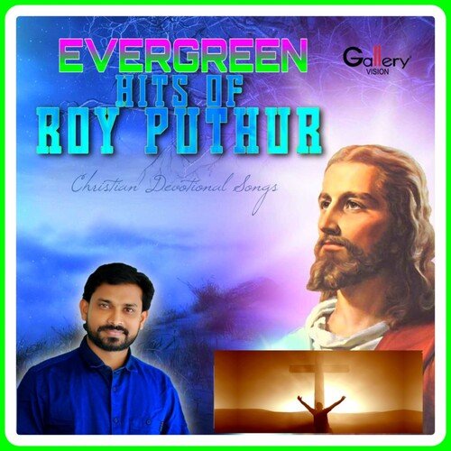 Evergreen Hits of Roy Puthur