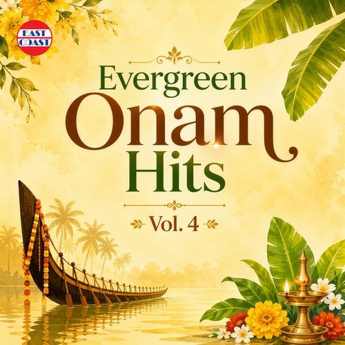 Evergreen Onam Hits, Vol. 4