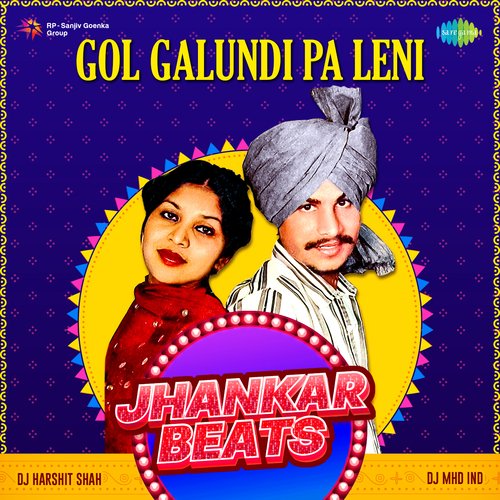 Gol Galundi Pa Leni Jhankar Beats