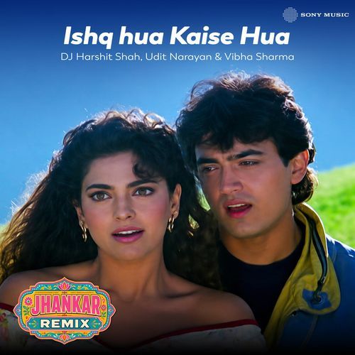 Ishq Hua Kaise Hua (Jhankar Remix)