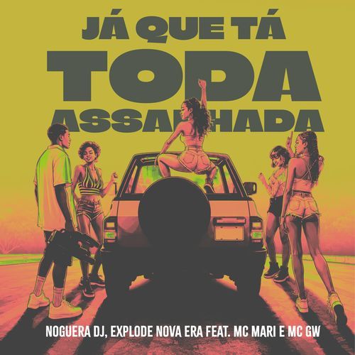 Já Que Tá Toda Assanhada