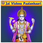 Jai Vishnu Paalanhaari