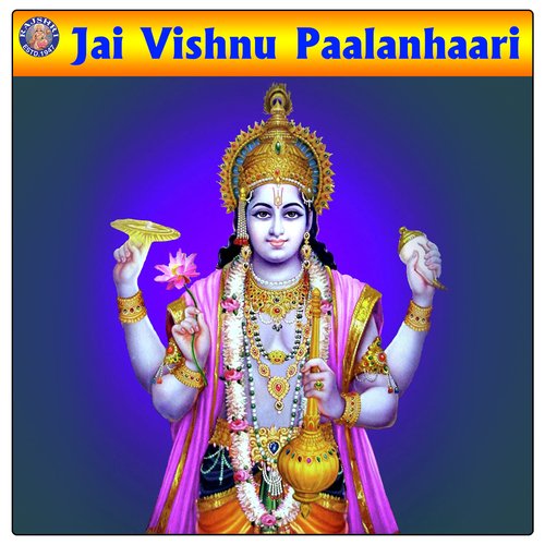 Jai Vishnu Paalanhaari