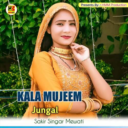 Kala Mujeem Jungal