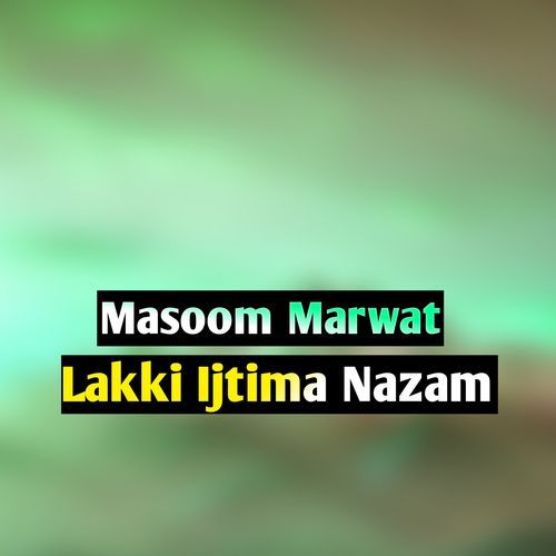 Lakki Ijtima Nazam