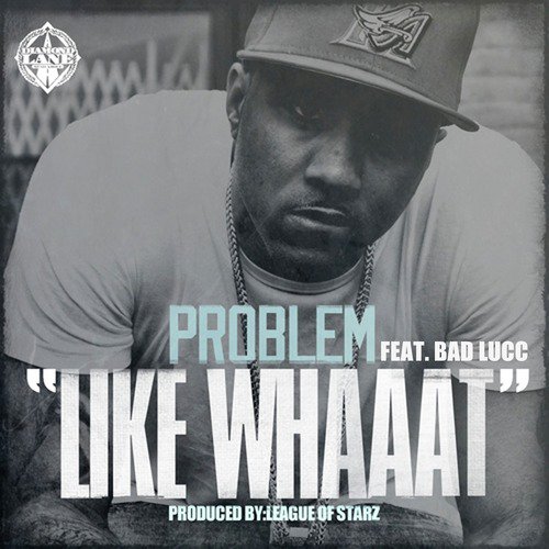 Like Whaaat (feat. Bad Lucc)_poster_image