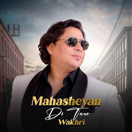 Mahasheyan Di Taur Wakhri